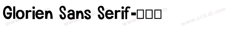 Glorien Sans Serif字体转换